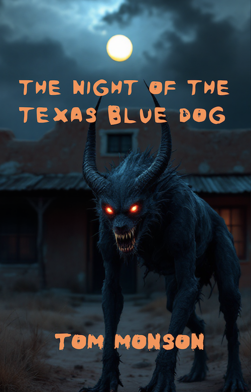 The Night of The Texas Blue Dog