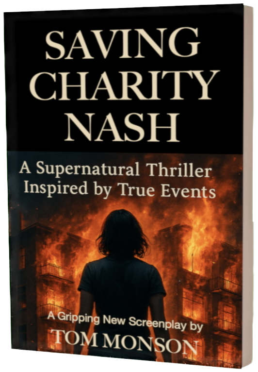 Mockup of the Supernatural Thriller book Saving Charity Nash Screenplay featuring a silhouette of Charity standing in front of a burning building